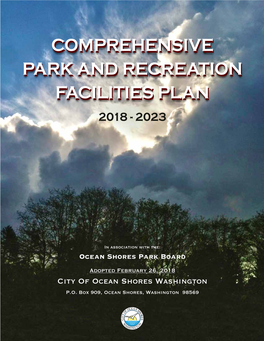 Ocean Shores Park Board Adopted February 26, 2018 City of Ocean Shores Washington P.O