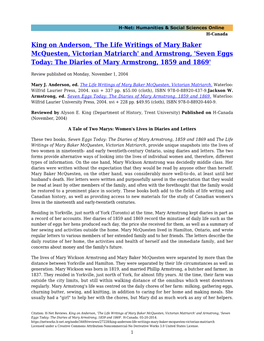 The Life Writings of Mary Baker Mcquesten, Victorian Matriarch' and Armstrong, 'Seven Eggs Today: the Diaries of Mary Armstrong, 1859 and 1869'