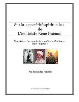 Sur La « Postérité Spirituelle » De L'ésotériste René Guénon