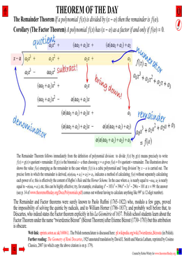 The Remainder Theorem If a Polynomial F (X) Is Divided by (X − Α) Then the Remainder Is F (Α)