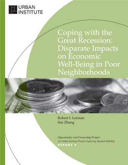 Coping with the Great Recession: Disparate Impacts on Economic Well-Being in Poor Neighborhoods