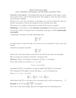 Math 113 Lecture #30 §11.6: Absolute Convergence and the Ratio and Root Tests