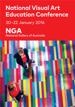 National Visual Art Education Conference 20–222016 January 2016 21–23 January