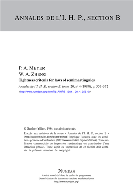 Tightness Criteria for Laws of Semimartingales Annales De L’I