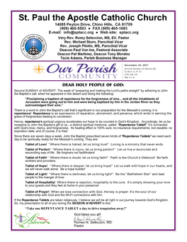 St. Paul the Apostle Catholic Church 14085 Peyton Drive, Chino Hills, CA 91709 (909) 465-5503 ● FAX (909) 465-1683 E-Mail: Info@Sptacc.Org ● Web Site: Sptacc.Org