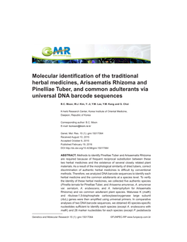 Molecular Identification of the Traditional Herbal Medicines, Arisaematis Rhizoma and Pinelliae Tuber, and Common Adulterants Via Universal DNA Barcode Sequences