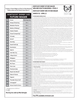 FUTURE WAGER to Place a Future Wager on Pool 4 of the Kentucky WIN and EXACTA WAGERING • POOL 4 Derby, Please Ask for Derby Future Race 4