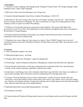 1. Description 1.1 Name(S) of Society, Language, and Language Family: Shangaan-Tsonga Culture, the Tsonga Language, Nguni Language Family, Niger-Congo Languages