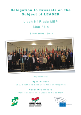 Delegation to Brussels on the Subject of LEADER Liadh Ní Riada MEP
