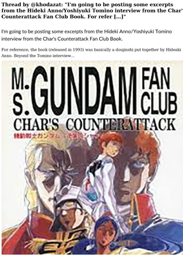 I'm Going to Be Posting Some Excerpts from the Hideki Anno/Yoshiyuki Tomino Interview from the Char' Counterattack Fan Club Book.Forrefer[...]