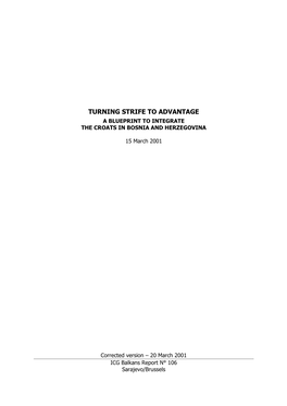 Turning Strife to Advantage a Blueprint to Integrate the Croats in Bosnia and Herzegovina