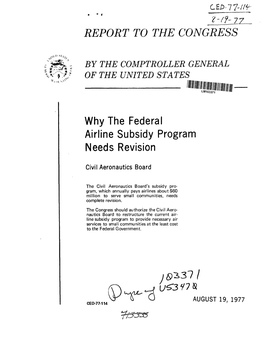 CED-77-114 Why the Federal Airline Subsidy Program Needs Revision