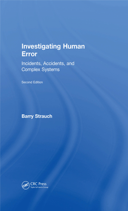 Investigating Human Error Incidents, Accidents, and Complex Systems Second Edition