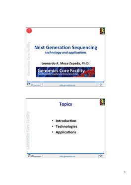 Sequencing Technology and Applica�Ons