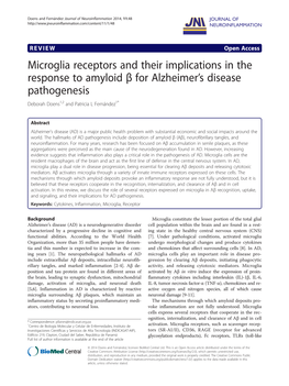 Microglia Receptors and Their Implications in the Response to Amyloid Β for Alzheimer’S Disease Pathogenesis Deborah Doens1,2 and Patricia L Fernández1*