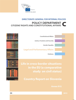 Life in Cross Border Situations in the EU - Annex III - Country Report on Slovenia ______