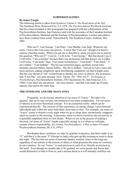 SUBPERSONALITIES by James Vargiu the Following Article Is Taken from Synthesis Volume I: the Realization of the Self the Synthesis Press, Redwood City, CA 1974