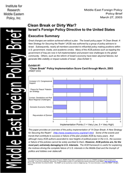 Clean Break Or Dirty War? Israel’S Foreign Policy Directive to the United States Executive Summary Great Changes Are Seldom Achieved Without a Plan