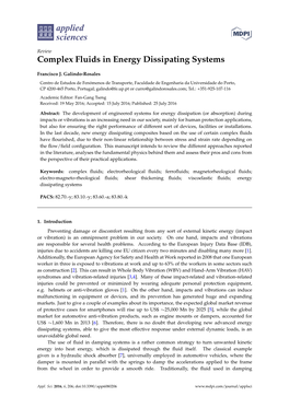 Complex Fluids in Energy Dissipating Systems