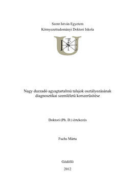 Nagy Duzzadó Agyagtartalmú Talajok Osztályozásának Diagnosztikai Szemléletű Korszerűsítése