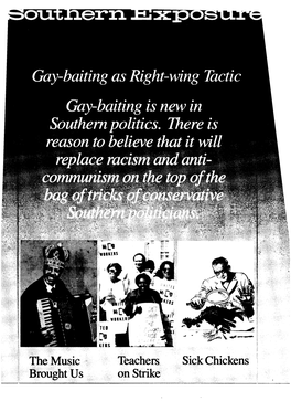 Gay-Baiting As Right-Wing Tactic Gay-Baiting Is New in Southern Politics