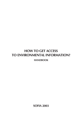 How to Get Access to Environmental Information? Handbook