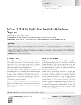 A Case of Nodular Cystic Acne Treated with Systemic Dapsone Munise Daye , Selami Aykut Temiz