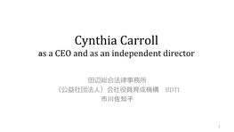 Cynthia Carroll As a CEO and As an Independent Director