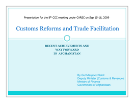 Customs Reforms and Trade Facilitation