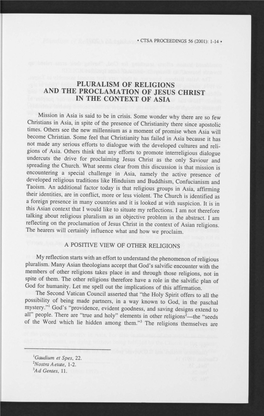 PLURALISM of RELIGIONS and the PROCLAMATION of JESUS CHRIST in the CONTEXT of ASIA Mission in Asia Is Said to Be in Crisis