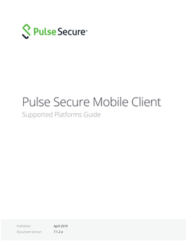 Pulse Secure Mobile Client Supported Platforms Guide