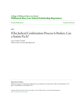 If the Judicial Confirmation Process Is Broken, Can a Statute Fix It? Aaron-Andrew P