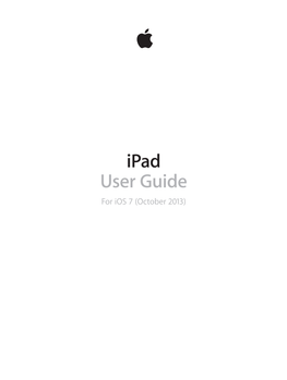 Ipad User Guide for Ios 7 (October 2013) Contents