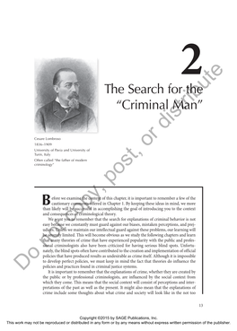 Criminal Man” Distribute Cesare Lombroso 1836–1909 University of Pavia and University of Or Turin, Italy Often Called “The Father of Modern Criminology” Post