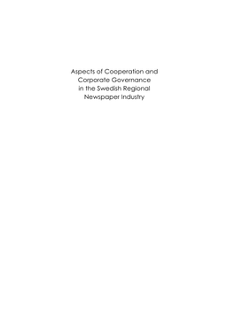 Aspects of Cooperation and Corporate Governance in the Swedish Regional Newspaper Industry