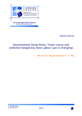 Decentralised Social Pacts, Trade Unions and Collective Bargaining (How Labour Law Is Changing)