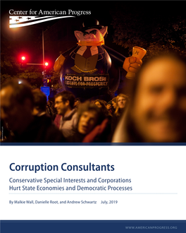 Corruption Consultants Conservative Special Interests and Corporations Hurt State Economies and Democratic Processes