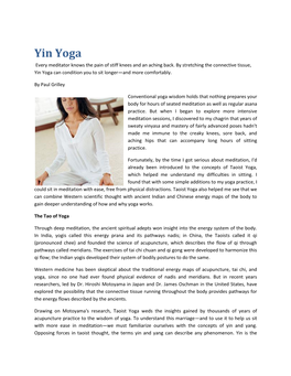 Yin Yoga Every Meditator Knows the Pain of Stiff Knees and an Aching Back