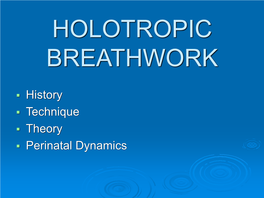 Holotropic Breathwork