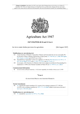 Agriculture Act 1947 Is up to Date with All Changes Known to Be in Force on Or Before 25 September 2021