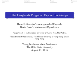 The Langlands Program: Beyond Endoscopy