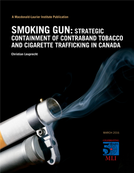 Smoking Gun: Strategic Containment of Contraband Tobacco and Cigarette Trafficking in Canada