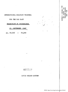 INTERNATIONAL MILITARY TRIBUNAL for the FAR EAST Court House of the Tribunal S I War Ministry Building 6 Tokyo, Japan