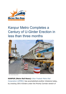 Kanpur Metro Completes a Century of U-Girder Erection in Less Than Three Months