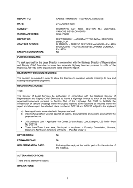 Highways Act 1980, Section 184 Licences, Various Developments