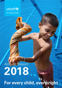 UNICEF-Annual-Report-2018 Revised 1.Pdf
