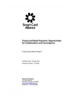 Transit and Retail Payment: Opportunities for Collaboration and Convergence