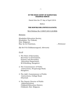 Dated This the 5Th Day of April 2016 Before Writ Petition No.110837/2014 (S-RES) Between Khadaklat Education Society, Khadaklat