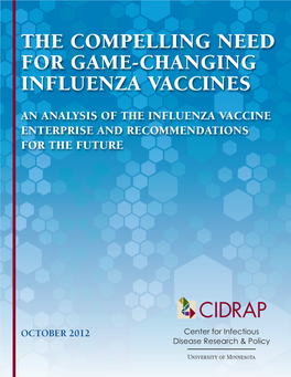 The Compelling Need for Game-Changing Influenza Vaccines