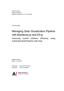 Managing Data Visualization Pipeline with Backbone.Js and D3.Js Improving Overall Software Efficiency Using Automated Build Pipeline with Gulp